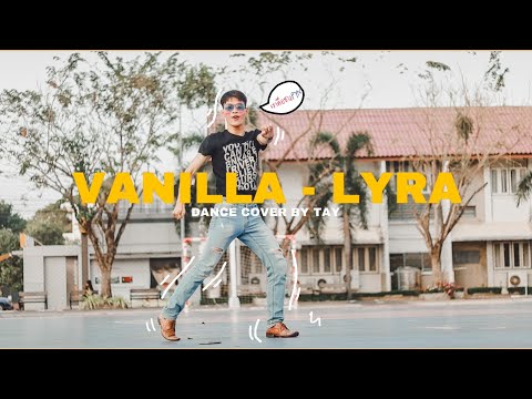 Vanilla - LYRA dance cover by Tay