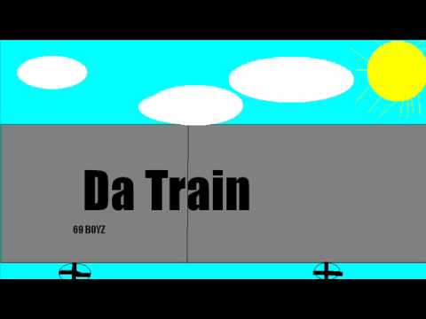 Da Train