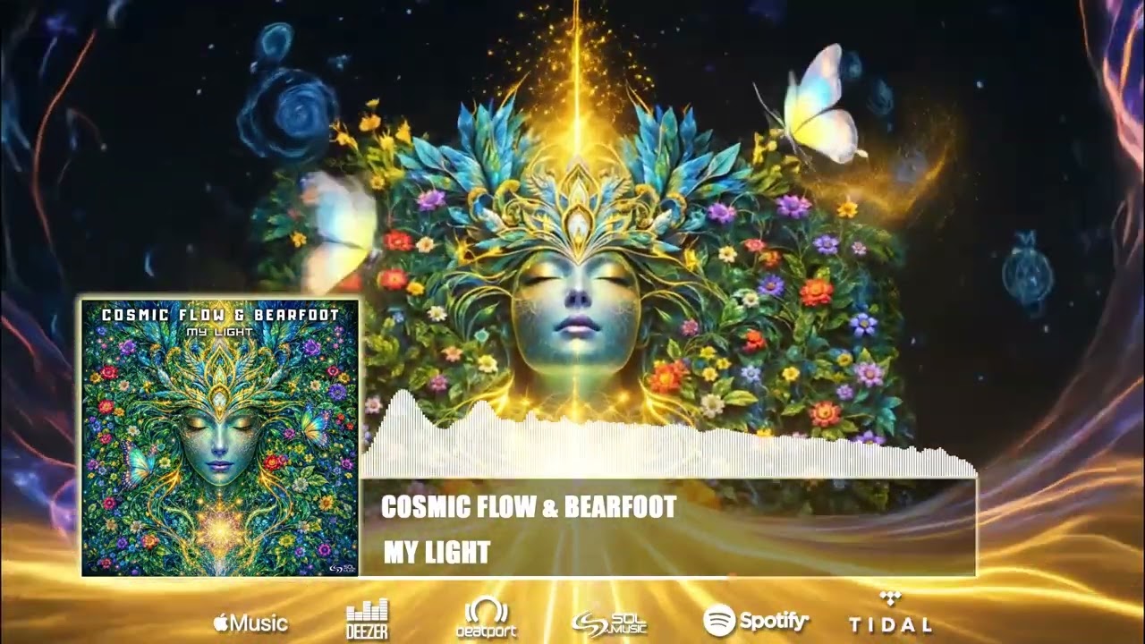 Cosmic Flow & BearFoot - My Light