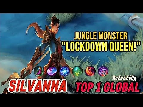 Gameplay Silvanna Jungle | Lockdown Queen!” Best Build [ Top 1 Global Silvanna  ] Mobile Legends