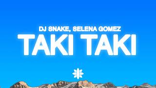 Download lagu DJ Snake, Selena Gomez, Ozuna, Cardi B - Taki Taki (Letra/Lyrics) mp3
