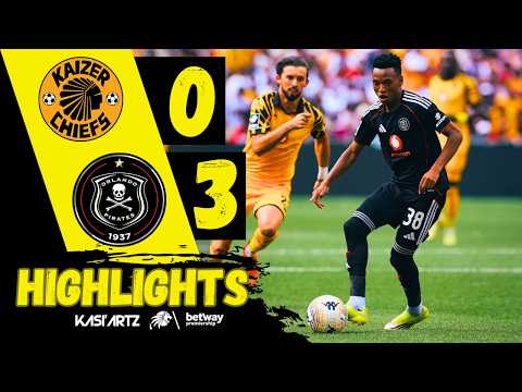 KAIZER CHIEFS vs ORLANDO PIRATES ‣ ALL GOALS & HIGHLIGHTS ‣ BETWAY PSL 2025/26