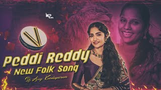 Peddi Reddy Folk Dj Song Remix Dj Ajay Kondapuram