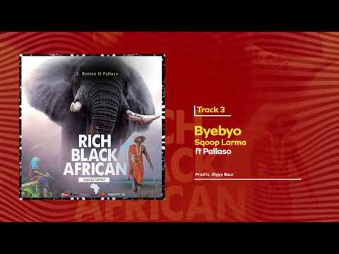 Sqoop Larma - 03 BYEBYO ft Pallaso (Audio)