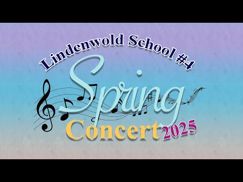 LHSTV Live Stream: Lindenwold School 4’s Spring Concert - 24-25