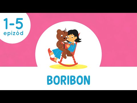 BORIBON ▶ 1-5. összefűzött epizódok