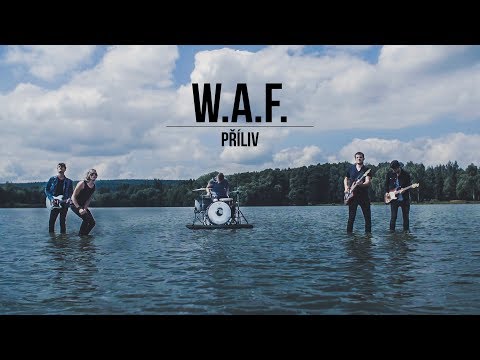 W.A.F. - W.A.F. - Příliv