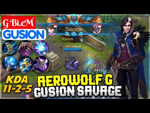 Aerowolf G Gusion SAVAGE [ Top 1 Global S10 ] G Bi.eM Gusion Mobile Legends Video
