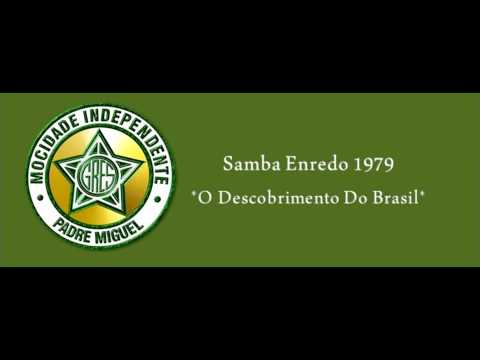 O Descobrimento do Brasil- Samba Enredo- Mocidade Independente 1979!