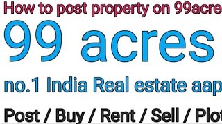 99acres free property post | sell rent  99acres