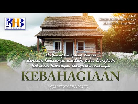 Towards a Happy Household #29: A Straight Relationship with Family: Steps to Happiness