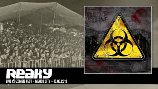 Reaky - Live @ Zombie Fest - Mexico City - 15.06.2013