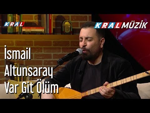 Var Git Ölüm - İsmail Altunsaray