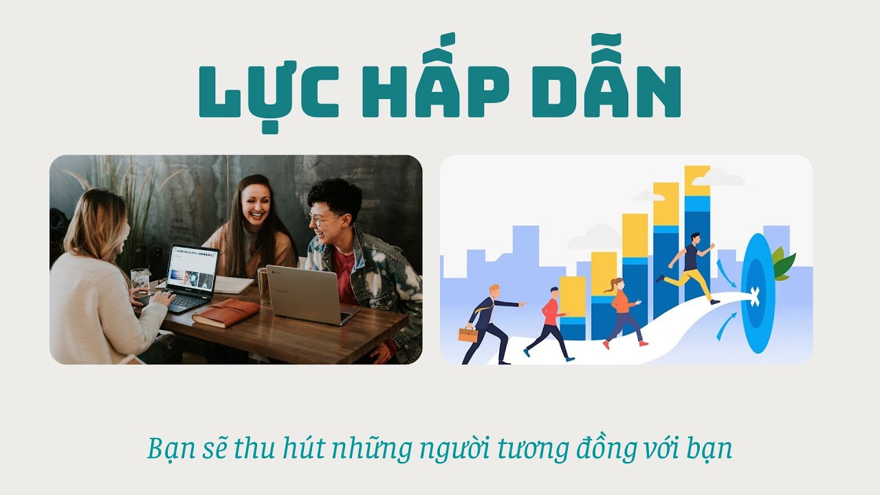Nguyên tắc 9: LỰC HẤP DẪN
