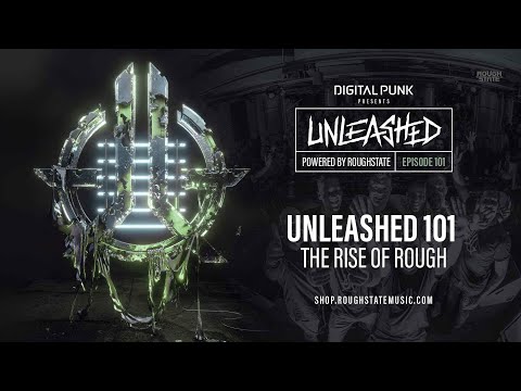 101 | Digital Punk - Unleashed Powered By Roughstate (Hardstyle Podcast)