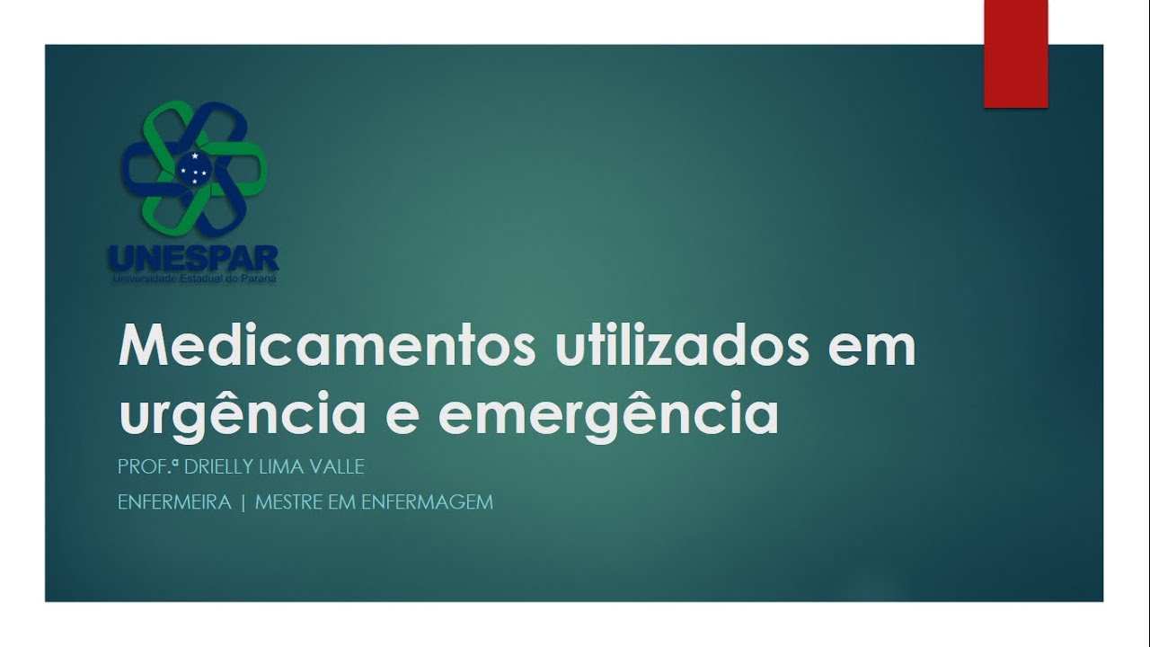 Aula 17 - Medicamentos utilizados em urgência e emergência 11-11-20