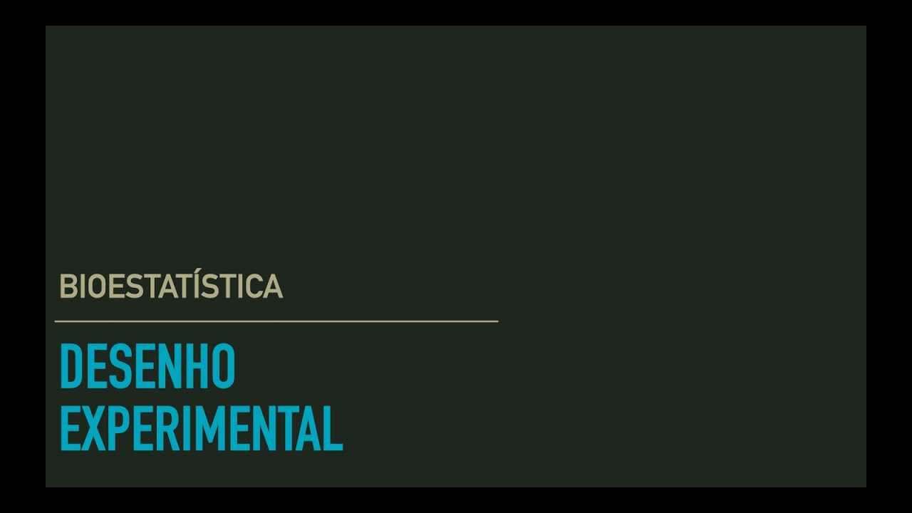Aula 2: Desenho experimental