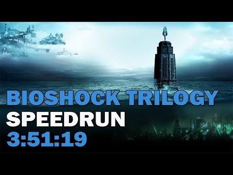 BioShock Trilogy Speedrun - 3:51:19