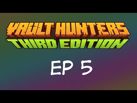 Vault Hunters Ep 5 (Our First Elixir Vaults)
