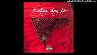 Young Dro every thang new 2014 music