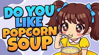Do You Like Popcorn Soup? | Fun Food Song for Kids