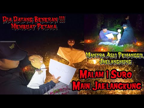 NGERI‼️MAIN JAELANGKUNG DI MALAM 1 SURO BERUJUNG PETAKA | JANGAN DI TIRU !!!