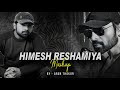Himesh Reshamiya  Mashup 2023 | Arun Thakur | Classic Hits Of Himesh Reshmiya | Himesh Mashup
