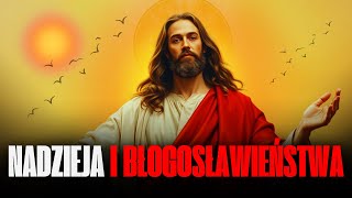 ZANURZ SIĘ W TEJ GŁĘBOKIEJ MODLITWIE PORANNEJ PEŁNEJ NADZIEI NA BŁOGOSŁAWIEŃSTWO DNIA