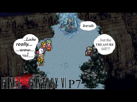 I DON'T WANT YOUR GOLD HAIRPIN!!! | Final Fantasy VI Part 7