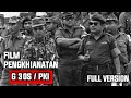 FULL FILM G30S PKI Tanpa Sensor