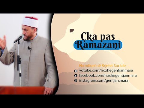 HUTBE| Çka pas Ramazanit - Hoxhë Gentjan Mara