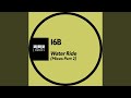 Water Ride (The Micronauts Mix)