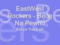 East West Rockers - Będę Na Pewno ( Bonus Track ...