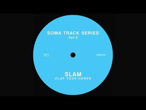 Slam - Clap Your Hands