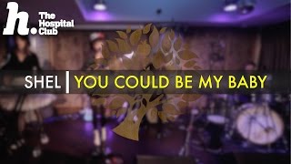 SHEL - 'You Could Be My Baby' at The Hospital Club | UNDER THE APPLE TREE
