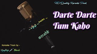 Download lagu Darte Darte Tum Kaho | Karaoke Track mp3