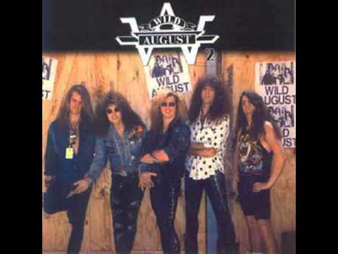 Wild August - Here Comes The Night