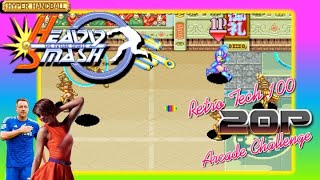 Heavy Smash | Retro Tech 100 20p Arcade Challenge