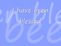 Blessed ~ Martina mcBride with lyrics