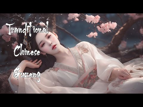 3 Hours of Traditional Chinese Music 2023 - The Best Chinese Instrumental Music