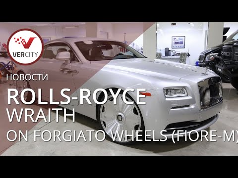 Rolls-Royce Wraith on Forgiato Wheels (Fiore-M) 2019 года