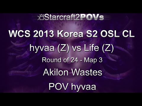 SC2 HotS - WCS 2013 KR S2 CL - hyvaa vs Life - Ro24 - Map 3 - Akilon Wastes - hyvaa