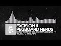 [Breaks] - Excision & Pegboard Nerds - Bring The ...