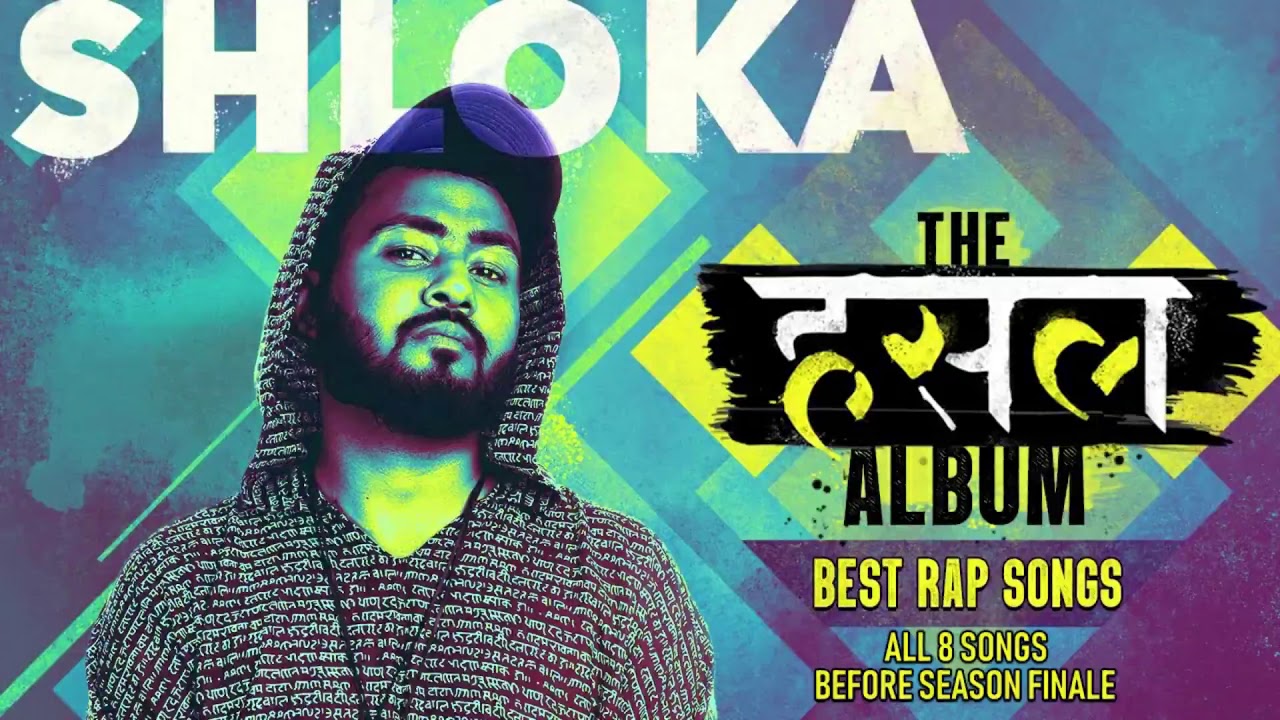 All Rap Song by Rapper Shloka - MTV Hustle All Rap Song by Rapper Shloka - MTV Hustle