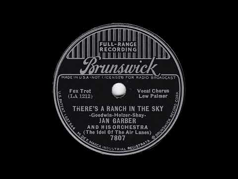 1936 Jan Garber - There's A Ranch In The Sky (Lew Palmer, vocal)