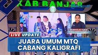 Keseruan MTQ Cabang Kaligrafi di Aula Dinas Pendidikan Martapura, Juara Diumumkan saat Penutupan