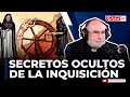 los secretos ocultos de la inquisiciÓn mitos y realidades martes conspirativo