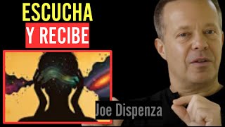 Susurros del Universo: Escucha y recibe I Dr. Joe Dispenza