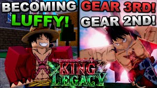 Getting Gear 3 And Becoming LUFFY In Roblox King Legacy... Heres How I Did It!