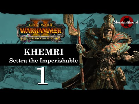 Total War: Warhammer 2 Mortal Empires, The Silence & The Fury - Settra the Imperishable #1